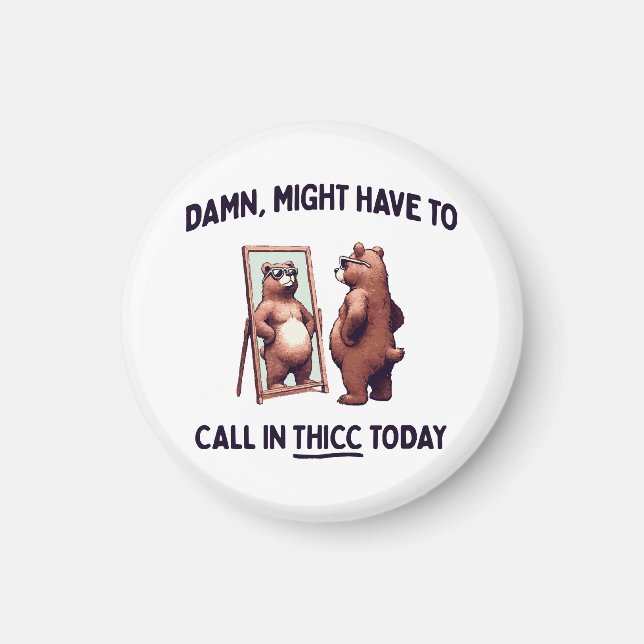 Imã Talvez Tenha Que Ligar Para Thicc Hoje (Frente)