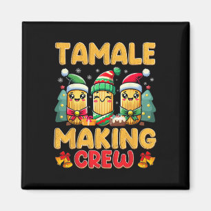 Imã Tamale Fazer Crew Tamale Season Engraçado Chr Mexi