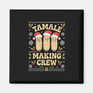 Imã Tamale Fazer Crew Tamale Season Engraçado Chr Mexi