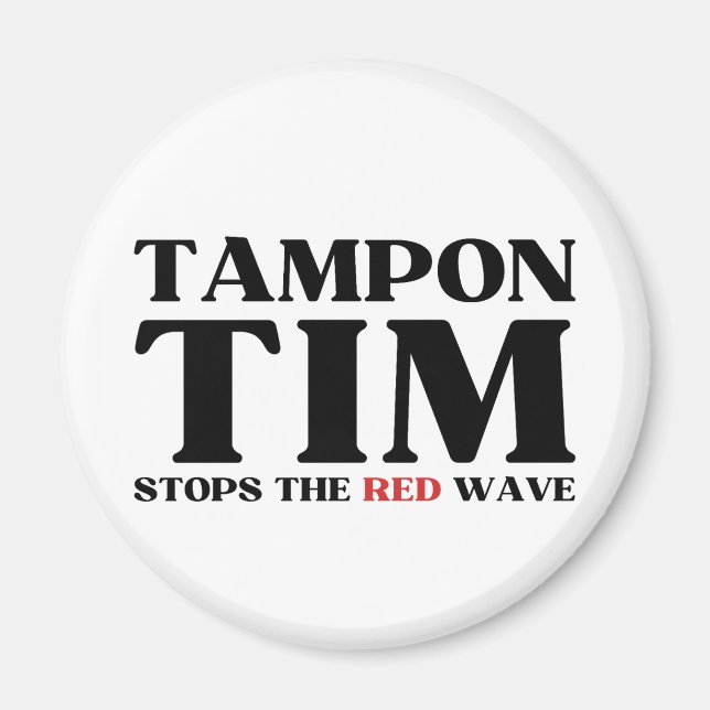 Imã Tampon Tim Will Pára A Onda Vermelha-Tim Walz 2024 (Frente)