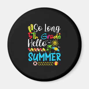 Imã Tão Longo 5, Bom Verão No Último Dia Da Escola.
