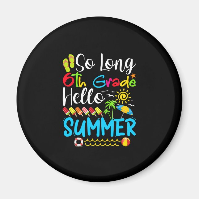 Imã Tão Longo 6, Bom Verão No Último Dia Da Escola. (Frente)