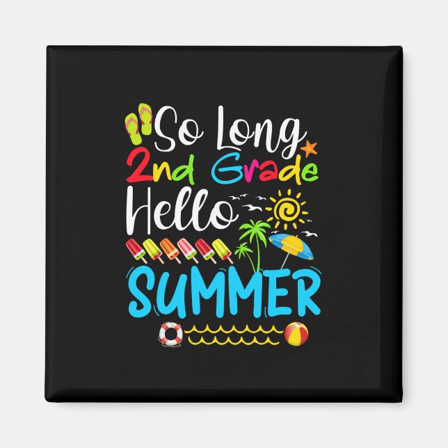 Imã Tão Longo segundo De Grau Olá Verão Do Dia Passado (Frente)