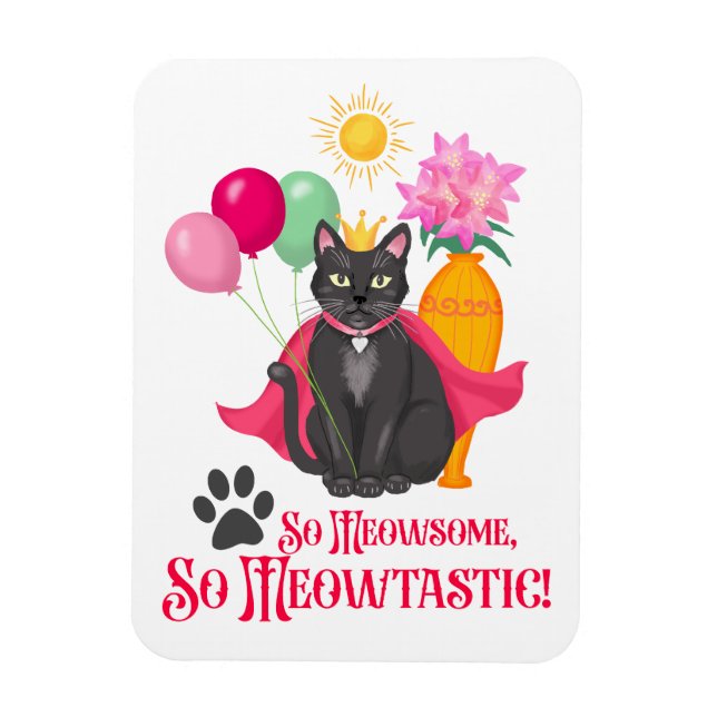 Ímã Tão Meowsome, Tão Meowtastic! (Vertical)