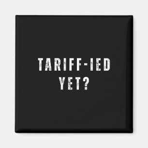 Imã Tarifa Engraçada-mente Aterradora Tarifas Anti-tru