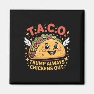 Imã Tarifas Engraçadas Meme Sarcástico Taco Trump Semp