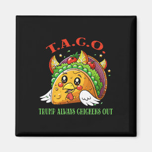 Imã Tarifas Engraçadas Meme Sarcástico Taco Trump Semp