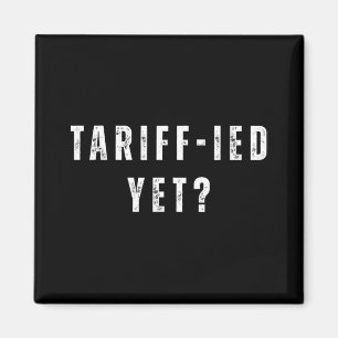 Imã Tarifas Tarifárias Aterrorizadas Engraçadas Anti-T
