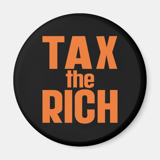 Imã Tax The Rich (Frente)