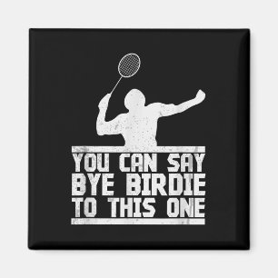 Imã Tchau, Birdie, A Esta Engraçada Brincadeira De Bad
