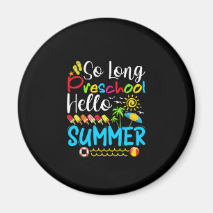 Imã Tchau Pré-Escola Olá Verão Último Dia de Aula.
