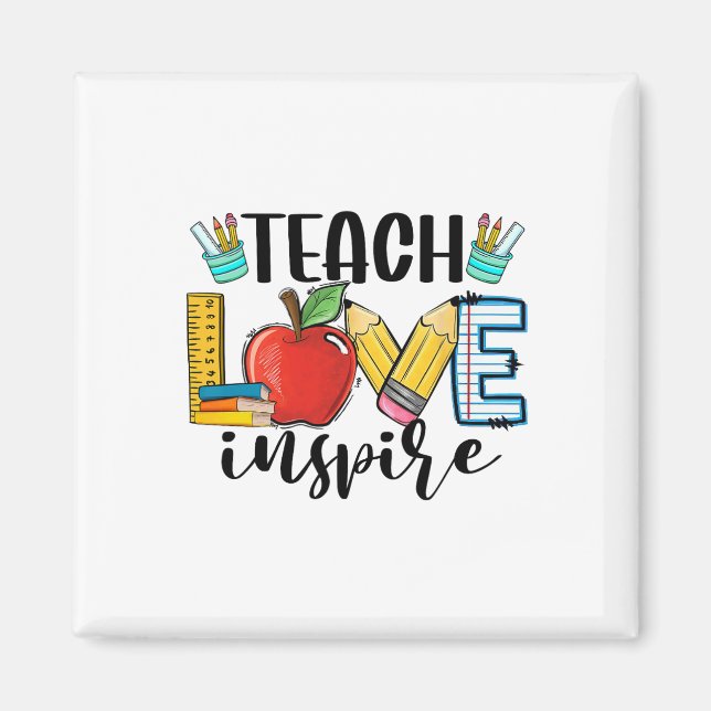 Imã Teach Love Inspire Shirt Funny Ck To School Teache (Frente)