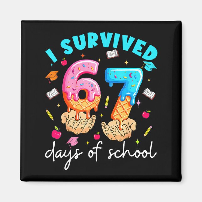 Imã Teacher I Survived 67 Days Of School Funny Meme Ba (Frente)