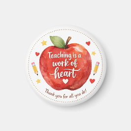 Imã Teaching Is a Work of Heart Teacher Magnet