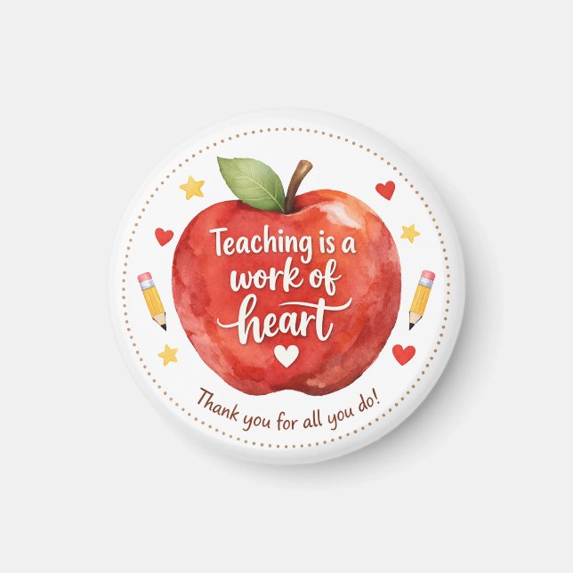 Imã Teaching Is a Work of Heart Teacher Magnet (Frente)