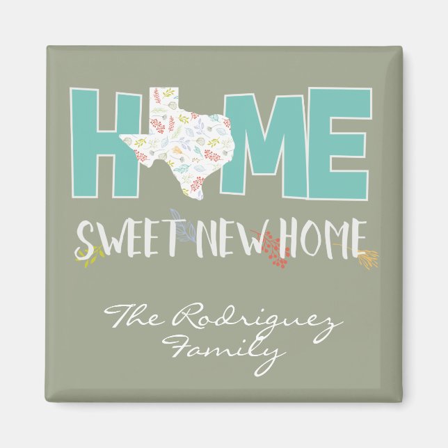 Imã Teal Home, Sweet New Home - Texas (Frente)
