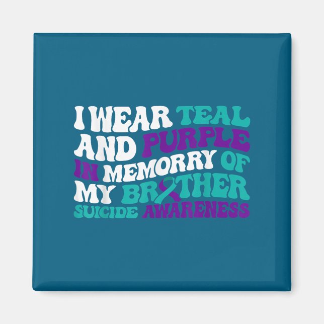 Imã Teal Purple Ribbon Suicide Awareness Brother Aware (Frente)