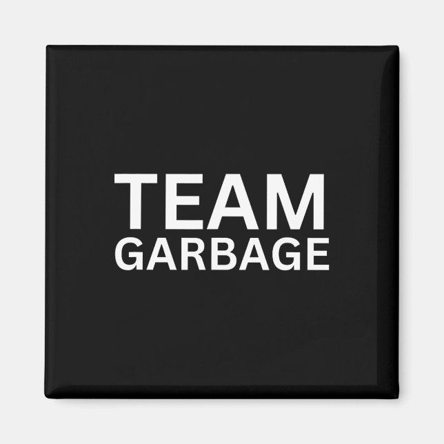Imã Team Garbyge Para Apoiadores De Trump Tee (Frente)