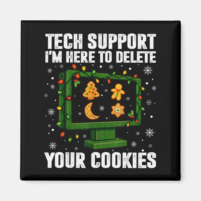 Imã Tech Support Delete Your Cookies Men Ugly Christma (Frente)