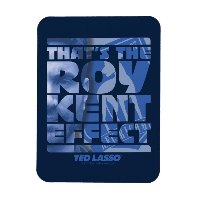 Ímã Ted Lasso | Este é o efeito do "Roy Kent" (Vertical)