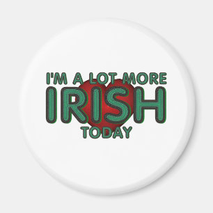 Imã TEE Lot More Irish Today Magnets