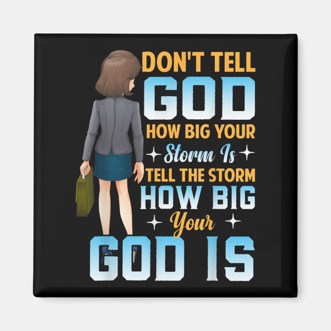 Imã Tell The How Big Your God Is - Christian Motivatio (Frente)