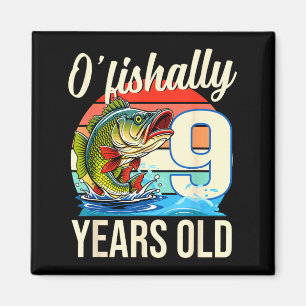Imã Tema de aniversário de pesca de 9 anos 'O'fishally