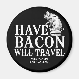 Imã Tenha Bacon Will Viagem