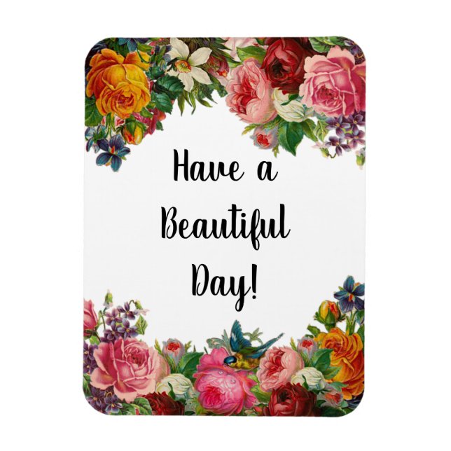 Ímã Tenha um belo dia com o magneta Floral Gift (Vertical)