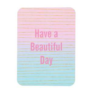 Ímã Tenha um belo dia, Mambre Azul Rosa