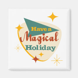 Imã Tenha um feriado mágico