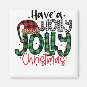 Imã Tenha um Natal Holly Jolly - Natal perfeito