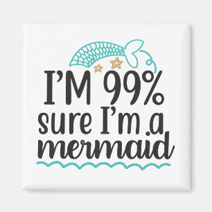 Imã Tenho 99% de certeza de que sou uma sereia