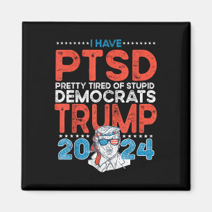 Imã Tenho Ptsd Bonito Cansado De Democratas Estúpidos
