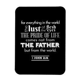 Ímã Tentações Mundiais - 1 John 2:16 Bíblia Verso