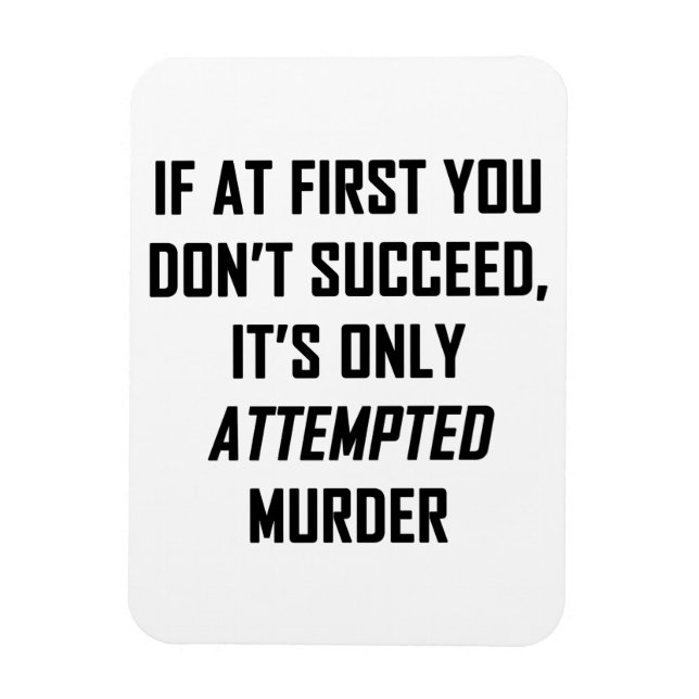 Ímã Tentativa de assassinato (Vertical)