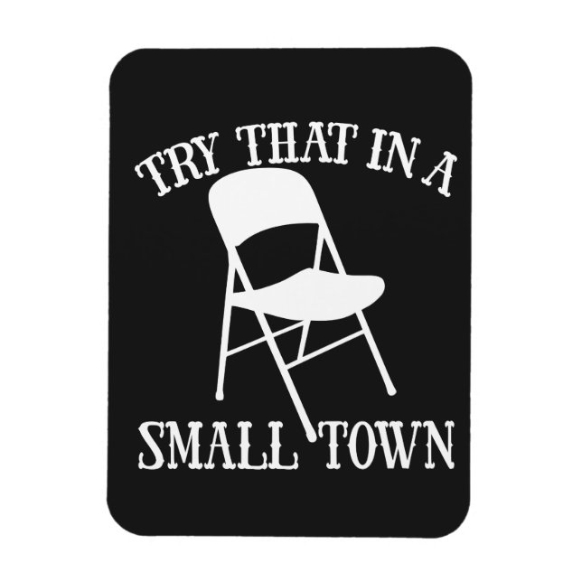 Ímã Tente isso em uma pequena cadeira dobrável (Vertical)