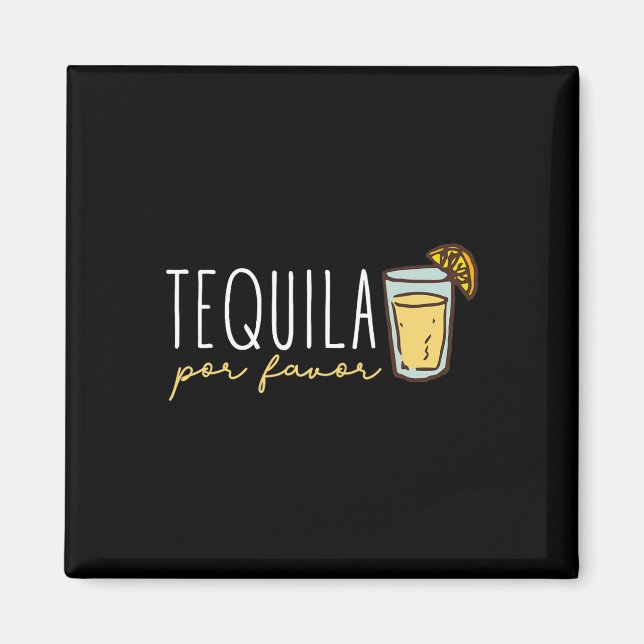 Imã Tequila Por Favor Tequila Mexicana Espanhola (Frente)
