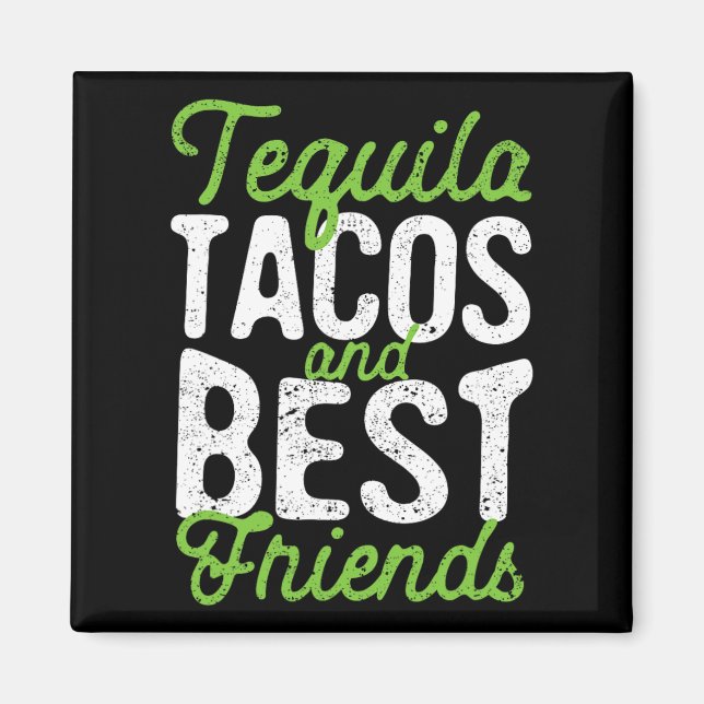 Imã Tequila Tacos E Melhores Amigos Taco Cinco Terça-F (Frente)
