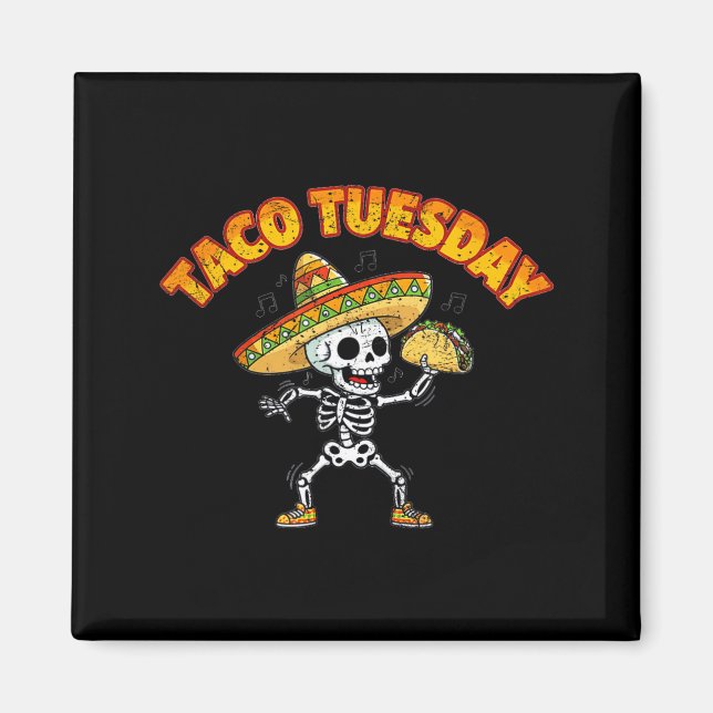 Imã Terça-feira de taco dançando esqueleto engraçado c (Frente)