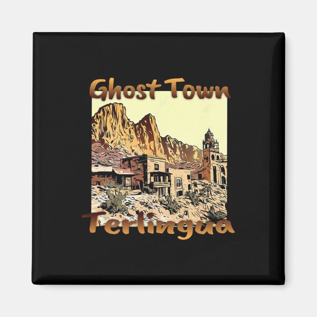 Imã Terlingua Ghost Town Texas Um Feriado Único (Frente)