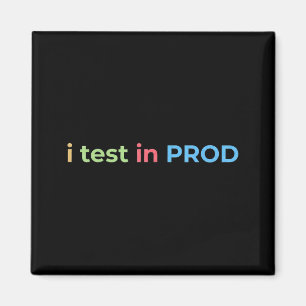 Imã Teste em Prod Codificação Humor Engraçado Piada En