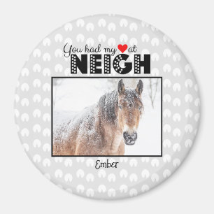 Imã Teve Meu Coração No NEIGH Horse Name Foto Magnet