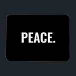 Ímã Texto branco e preto da paz minimalista contra a g<br><div class="desc">Texto branco e preto de paz minimalista anti-guerra simples ímã elegante moderno e moderno. Texto branco personalizado sobre fundo preto.</div>