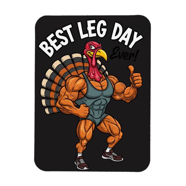 Ímã Thanksgiving Leg Day Magnet (Vertical)