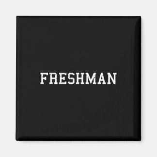 Imã That Says Freshman Tee Print Ck To School