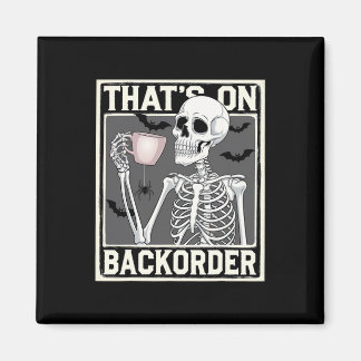 Imã That's On Ckorder Pharmacy Tech Skeleton That's Ck