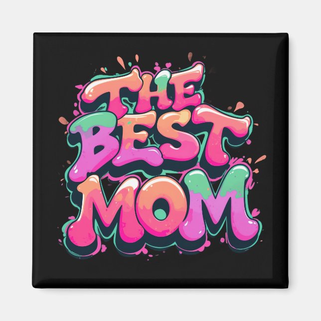 Imã The best mom style graffiti (Frente)