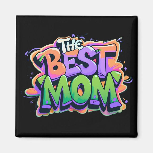 Imã The best mom style graffiti (Frente)