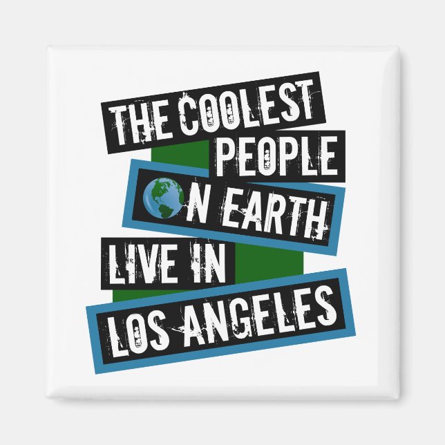 Imã The Coolest People on Earth Live in Los Angeles (Frente)